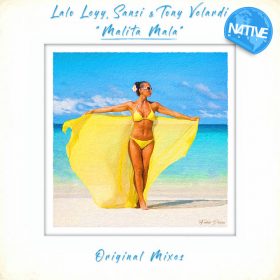 Lalo Leyy, Sansi, Tony Velardi - Malita Mala [Native Music Recordings]