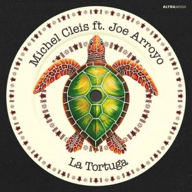 Michel Cleis, Joe Arroyo - La Tortuga [Altra Moda]