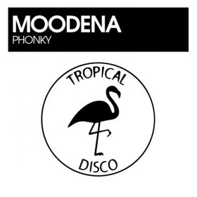 Moodena - Phonky [Tropical Disco Records]