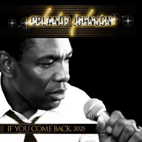 Orlando Johnson - If You Come Back 2025 [FullTime Production]