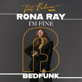 Pat Bedeau, Rona Ray - I'm Fine [Bedfunk]