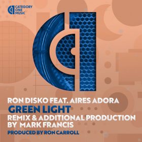 Ron Disko feat. Aires Adora - Green Light [Category 1 Music]