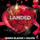 Shino Blackk, Valvin - Landed [New Generation Records]