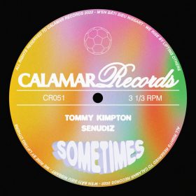 Tommy Kimpton, Senudiz - Sometimes [Calamar Records]