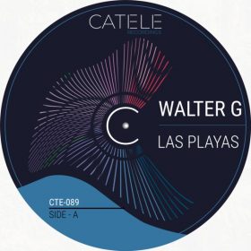 Walter G - Las Playas [CATELE RECORDINGS]
