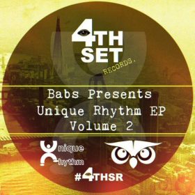 Babs Presents - Unique Rhythm EP Vol 2 [4th Set Records]