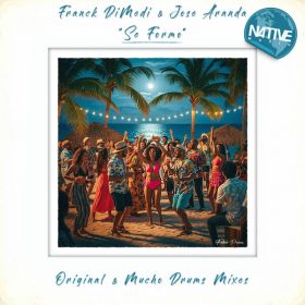 Franck DiMedi, Jose Aranda - Se Formo [Native Music Recordings]