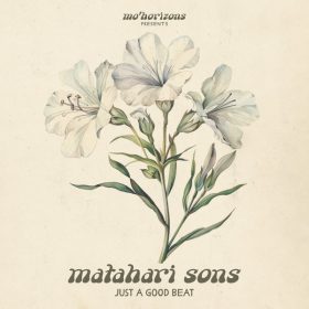 Mo' Horizons, matahari sons - Just A Good Beat [Agogo Records]