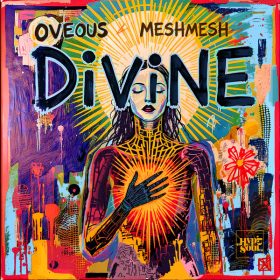 OVEOUS, Meshmesh - DiViNE [Hyper Soul]