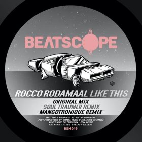 Rocco Rodamaal - Like This [Beatscope Music]