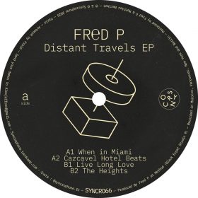 Fred P - Distant Travels EP [bandcamp]