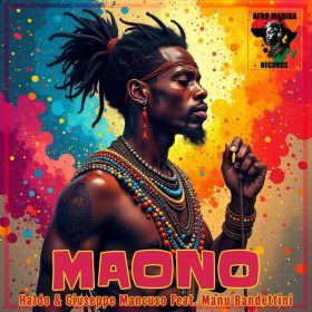 Haldo, Giuseppe Mancuso, Manu Bandettini - Maono [AFRO MADIBA RECORDS]