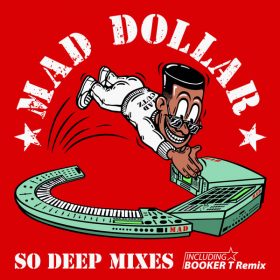 Mad Dollar - So Deep [Mad Dollar Music]