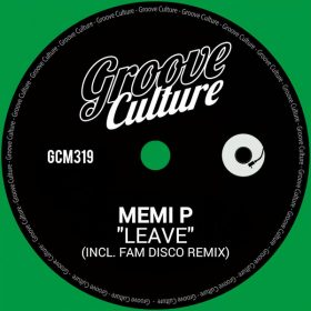 Memi P. - Leave [Groove Culture]