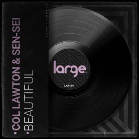Sen-Sei, Col Lawton - Beautiful [Large Music]