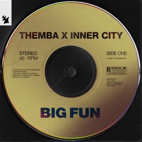 Themba (SA), Inner City - Big Fun [Armada Music]