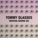 Tommy Glasses - Watcha Gonna Do [Sakura Music]