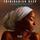 Trinidadian Deep - Higher Baby [Vibe Boutique Records]