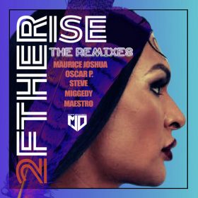 2FTHR - Rise (Remixes) [Maurice Joshua Digital]