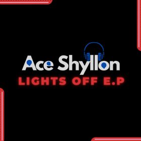 Ace Shyllon - Lights Off EP [bandcamp]