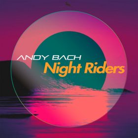 Andy Bach - Night Riders [Springbok Records]