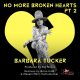 Barbara Tucker - No More Broken Hearts Part 2 [BStar Music Group]