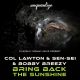 Col Lawton, Bobby Breezy, Sen-Sei - Bring Back The Sunshine [unquantize]