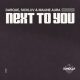 Darque, Sickluv, Maline Aura - Next To You (Extended Mix) [Sondela Recordings Ltd]
