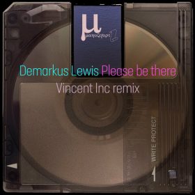 Demarkus Lewis - Please be there (Vincent Inc remix) [Manuscript Records Ukraine]