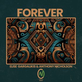 Elise Gargalikis, Anthony Nicholson - Forever [Circular Motion]