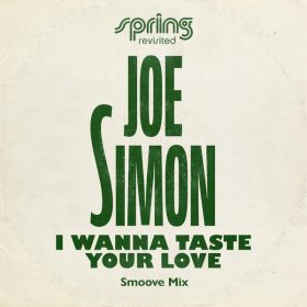 Joe Simon - I Wanna Taste Your Love (Smoove Extended Remix) [Cosmos Records]
