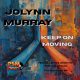 Jolynn Murray - Keep On Moving [Patina Skye Music]