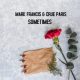Mark Francis, Crue Paris - Sometimes [Access Records]