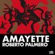 Roberto Palmero - Amayette [We're Here]