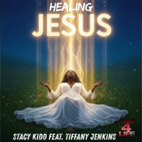 Stacy Kidd, Tiffany Jenkins - Healing [House 4 Life]