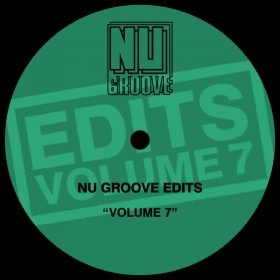 Various Artists - Nu Groove Edits, Vol. 7 [Nu Groove Records]