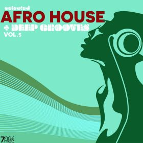 Various - Selected Afro House and Deep Grooves, Vol 5 [7AGE Music]