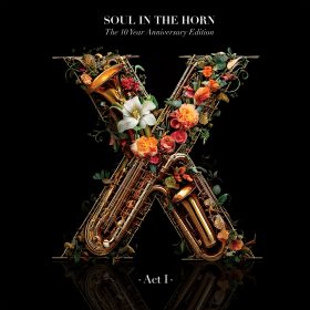Various - Soul In The Horn 10 Year Anniversary Edition [bandcamp]