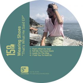 Wearing Shoes - That's What He Said [Soulstar Records]