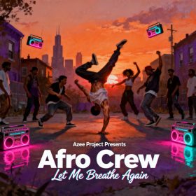 Azee Project Presents Afro Crew - Let Me Breathe Again [bandcamp]