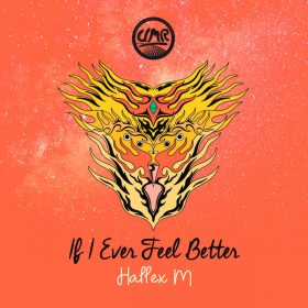 Hallex M - If I Ever Feel Better [United Music Records]