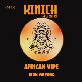 Ivan Guerra - African Vipe [KINICH music]