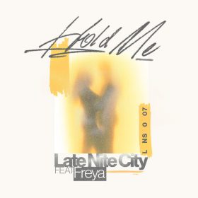 Late Nite City Feat. Freya - Hold Me [Late Nites]