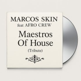 Marcos Skin Feat Afro Crew - Maestros Of House (Tribute) [bandcamp]