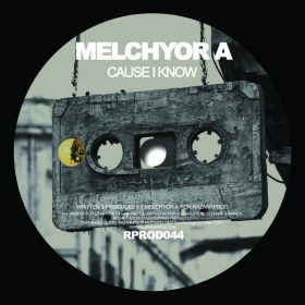 Melchyor A - Cause I Know [Razana Prod]