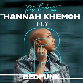 Pat Bedeau, Hannah Khemoh - Fly [Bedfunk]