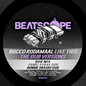 Rocco Rodamaal - Like This (The Dub Versions) [Beatscope Music]