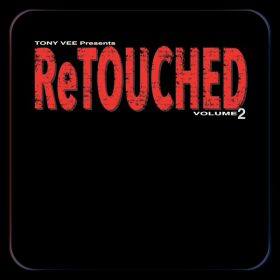 TONY VEE - ReTouched Vol.2 [ClubLife Music]