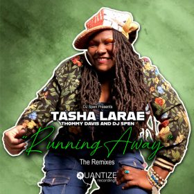 Tasha LaRae - Running Away (The Remixes) [Quantize Recordings]