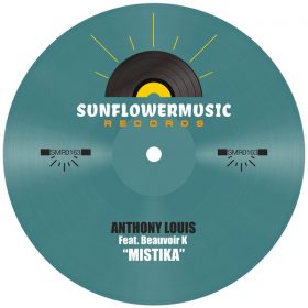 Anthony Louis, Beauvoir K - Mistika [Sunflowermusic Records]